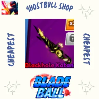 BLACKHOLE KATANA blade ball