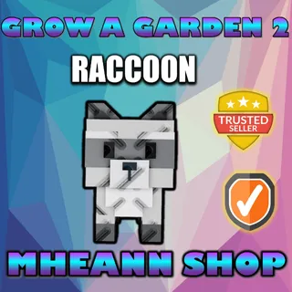 RACCOON/GROW A GARDEN 2