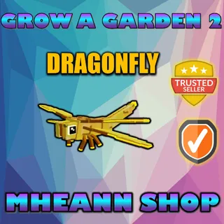 DRAGONFLY/GROW A GARDEN 2