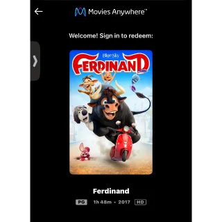 Ferdinand (2017) / 🇺🇸 / HD MOVIESANYWHERE, HD VUDU, HD GOOGLEPLAY
