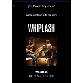 Whiplash (2014) / 🇺🇸 / HD MOVIESANYWHERE