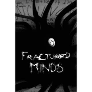 Fractured Minds