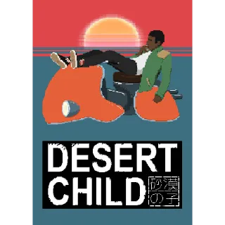 Desert Child - Deluxe Edition