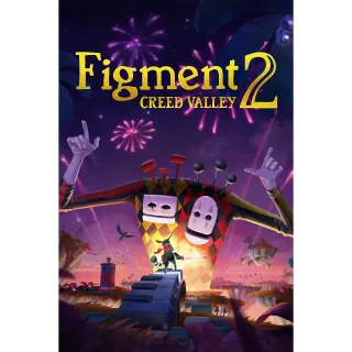 Figment 2: Creed Valley