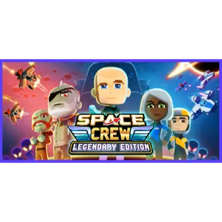 Space Crew: Legendary Edition