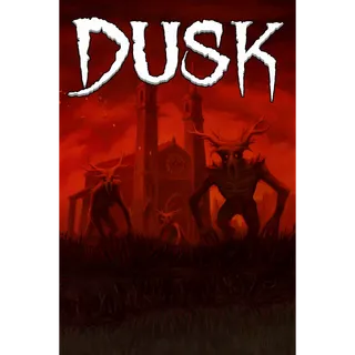 DUSK