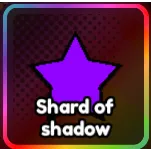 Shard of Shadow | Anime Last Stand ALS 