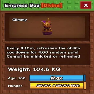 COLOSSAL EMPRESS BEE