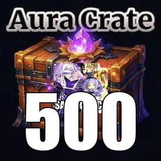 500 Aura Crate - Sailor Piece