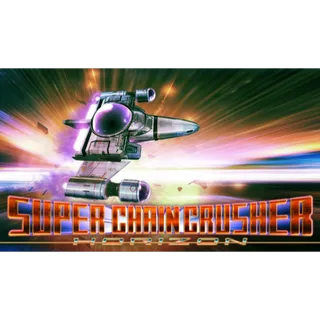 Super Chain Crusher Horizon