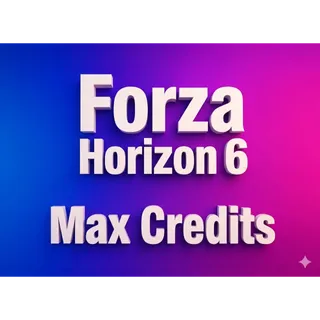 Forza Horizon 6 MAX Credits