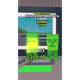 Garama And madungdung radioactive 