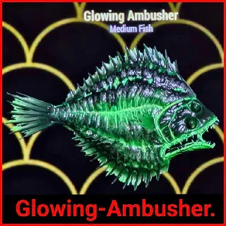 Glowing Ambusher