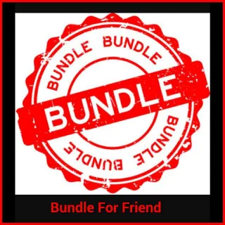 Bundle For Friend