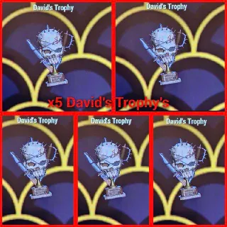David's Trophy's x5