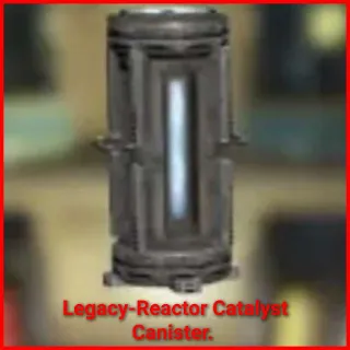 Legacy-Reactor Catalyst Canister.