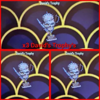 x3 David's Trophy's