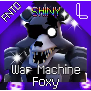 Shiny War Machine Foxy FN TD