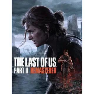 The Last of Us Part II: Remastered - KEY STEAM GLOBAL