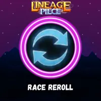  1000/1K Race Reroll- Lineage Piece