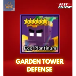EGG PLANTINUM GARDEN TOWER DEFENSE