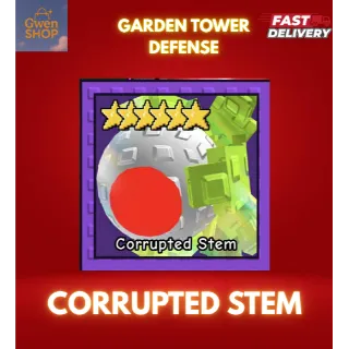 CORRUPTED STEM - GARDEN TOWER DEFENSE