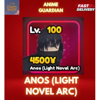 ANOS (LIGHT NOVEL ARC) - ANIME GUARDIANS
