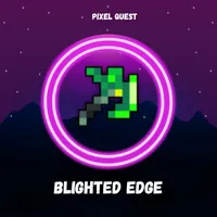 BLIGHTED EDGE - PIXEL QUEST