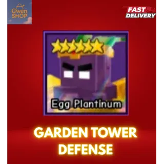 EGG PLANTINUM GARDEN TOWER DEFENSE