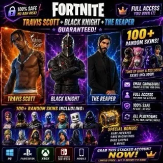 🔥 Fortnite OG Account - Travis Scott + Black Knight + The Reaper Guaranteed | Other 100+ Random Skins | Email Changeable
