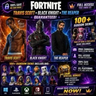 🔥 Fortnite OG Account - Travis Scott + Black Knight + The Reaper Guaranteed | Other 100+ Random Skins | Email Changeable