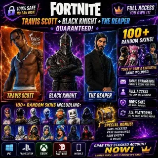 🔥 Fortnite OG Account - Travis Scott + Black Knight + The Reaper Guaranteed | Other 100+ Random Skins | Email Changeable