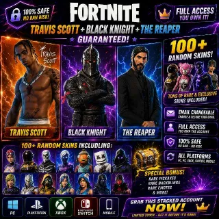 🔥 Fortnite OG Account - Travis Scott + Black Knight + The Reaper Guaranteed | Other 100+ Random Skins | Email Changeable