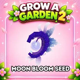🌙 10x Moon Bloom Seed ⭐