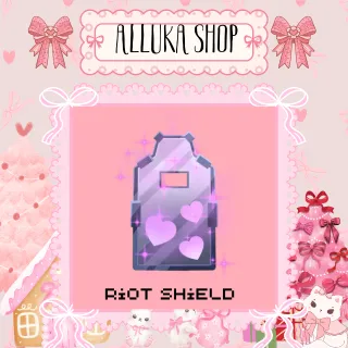 Riot Shield - BADDIES