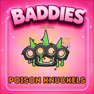 Poison Knuckles - Baddies