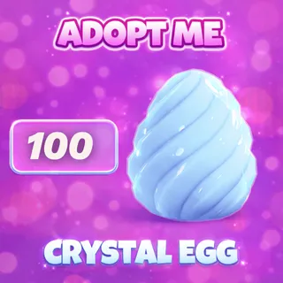 100X Crystal Egg - Adopt Me