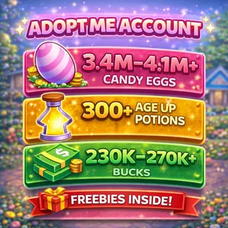 🥚 3.4M–4.1M Candy Eggs | 🧪 300–350 Age Up Potions + 💵 230K–270K Bucks | ✨ ADOPT ME ACCOUNT ✨