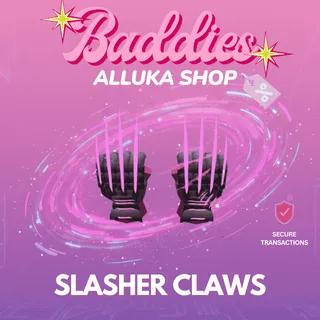 Slasher Claws - BADDIES