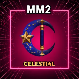 Celestial - MM2