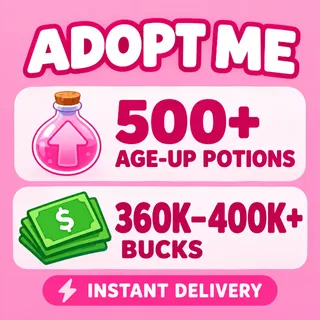 🧪 500+ Age-Up Potions + 💵 360K - 400K+ Bucks | ✨ ADOPT ME ACCOUNT ✨