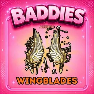 Wingblades - Baddies