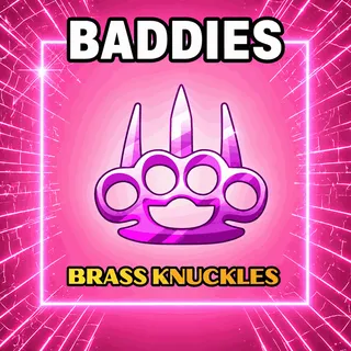 Brass Knuckles - Baddies