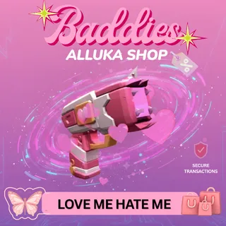 Love Me Hate Me Taser - Baddies 