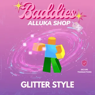 Glitter Style - Baddies