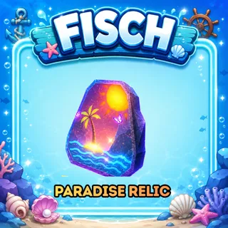 10x Paradise Relic - Fisch