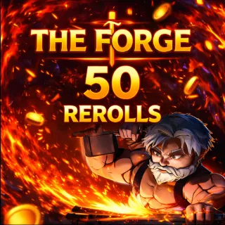 50 Race Rerolls - THE FORGE