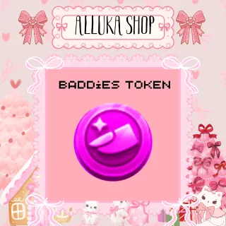 1000 Tokens - BADDIES