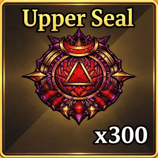 300x Upper Seal - Sailor Piece