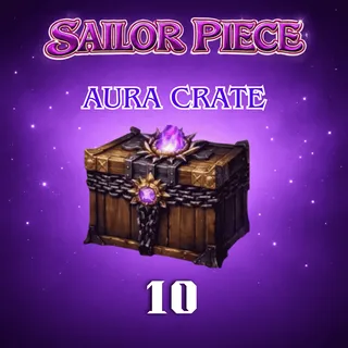 10x Aura Crate